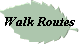Walk Routes