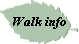 Walk info